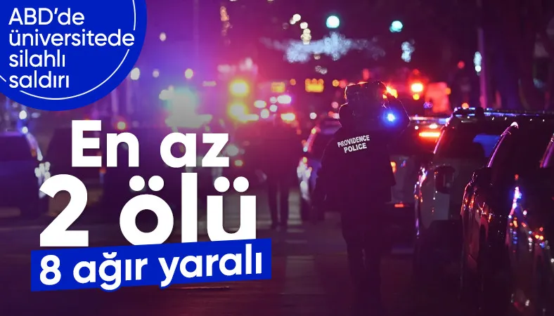 ABD'de Brown Üniversitesi'nde silahlı saldırı: 2 kişi öldü