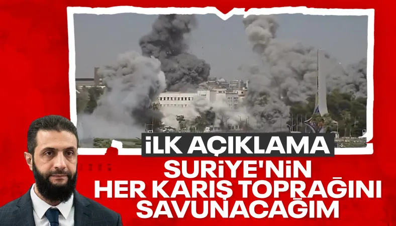 Ahmed Şara'dan ilk açıklama geldi: Şam'da kalıp Suriye'nin her karış toprağını savunacağım