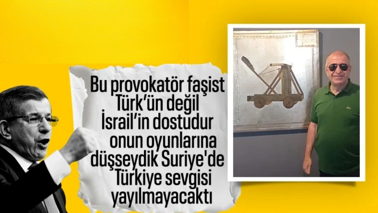 Ahmet Davutoğlu'ndan Ümit Özdağ'a: Provokatör faşist