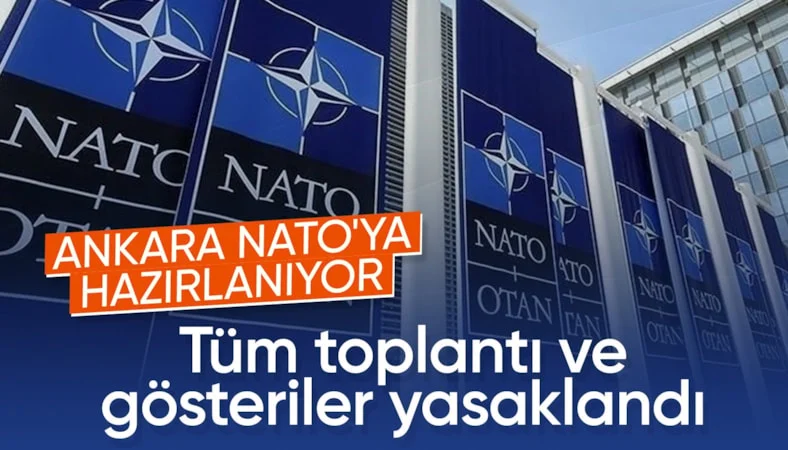 Ankara Valiliği, NATO Zirvesi i&ccedil;in alınan g&uuml;venlik &ouml;nlemlerini duyurdu