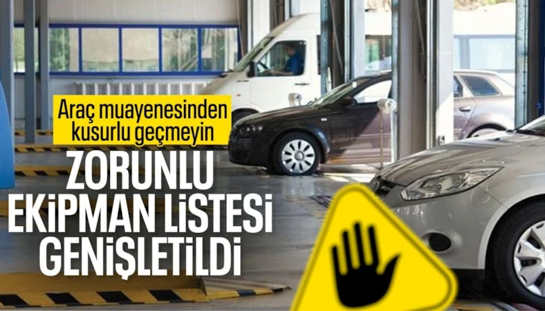 Ara&ccedil;larda bulunması gereken g&uuml;venlik ekipmanlarına yenileri eklendi
