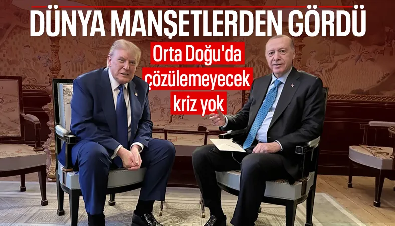 Erdoğan-Trump görüşmesi dünya basınında