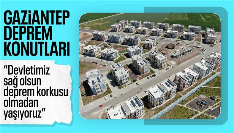 Gaziantep'te deprem konutları tek tek tamamlanıyor
