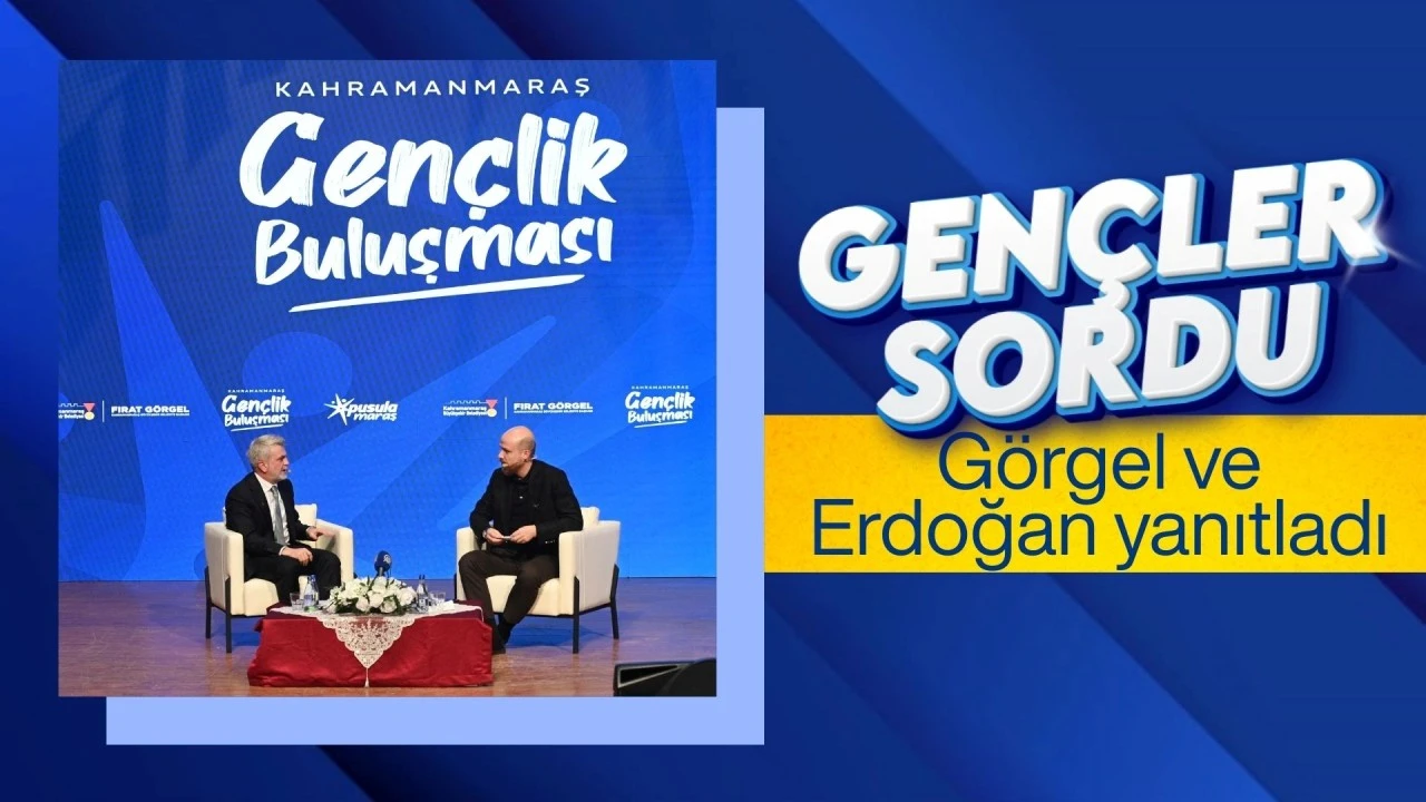 Gen&ccedil;ler Sordu, G&ouml;rgel ve Erdoğan Yanıtladı