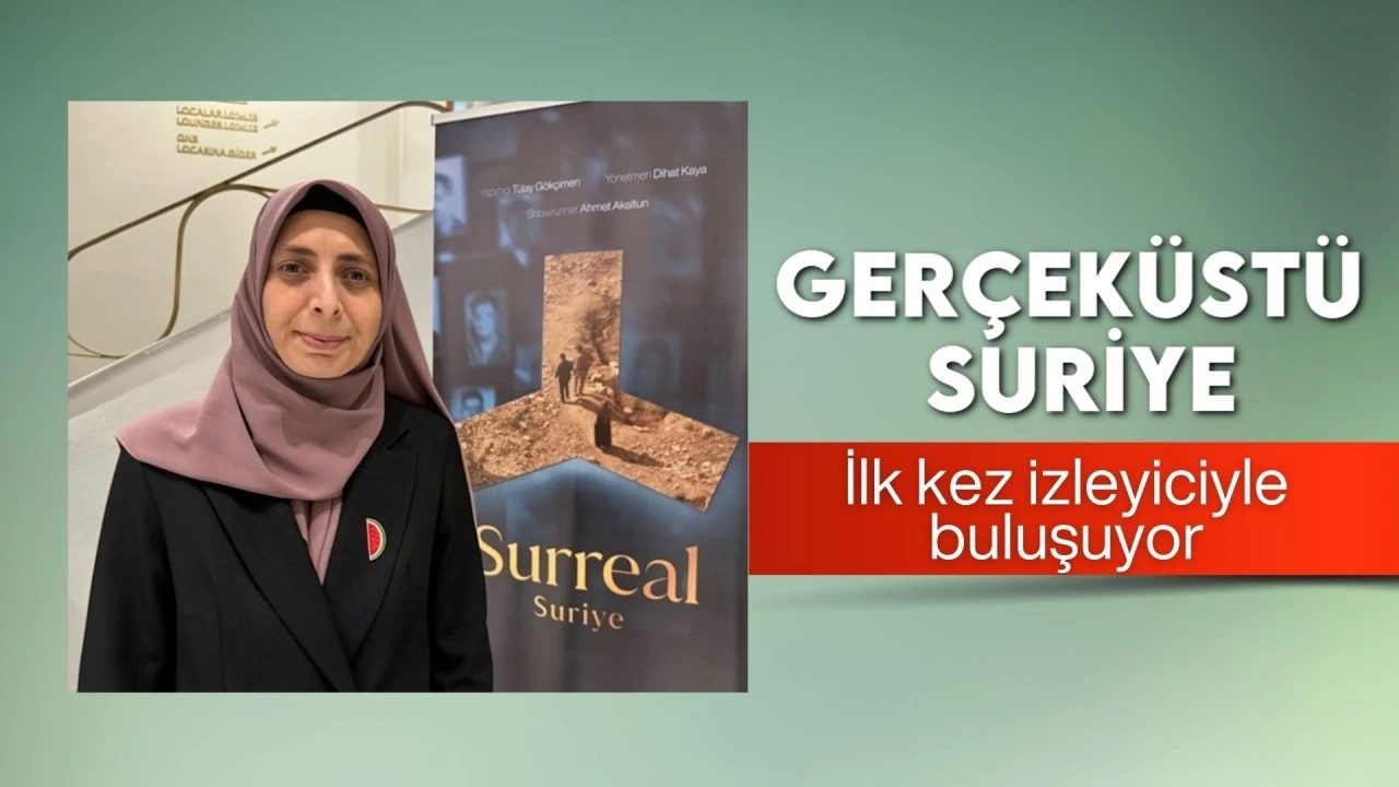 Ger&ccedil;ek&uuml;st&uuml; Suriye&rdquo; Gaziantep&rsquo;te İzleyiciyle Buluşuyor