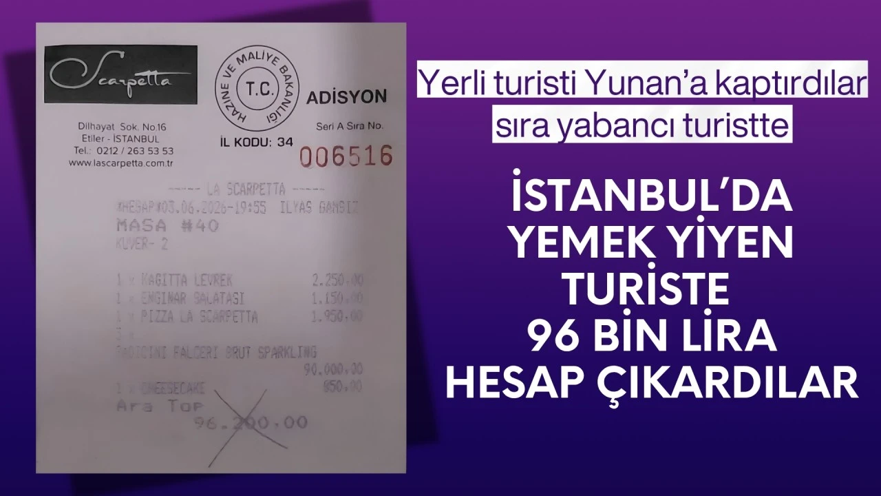 İstanbul'da yemek yiyen turiste 96 bin lira hesap &ccedil;ıkardılar