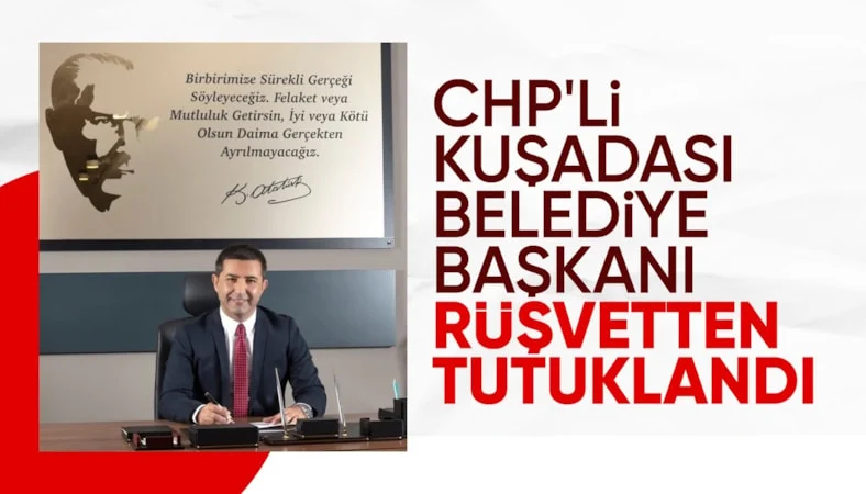Kuşadası Belediye Başkanı &Ouml;mer G&uuml;nel dahil 5 kişi tutuklandı