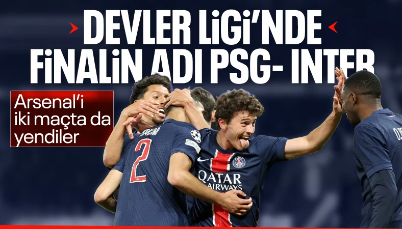 Şampiyonlar Ligi'nde finalin adı: PSG - Inter