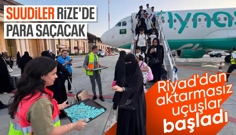 Rize'de turizmi hareketlendirecek gelişme: Riyad'dan direkt uçuşlar başladı