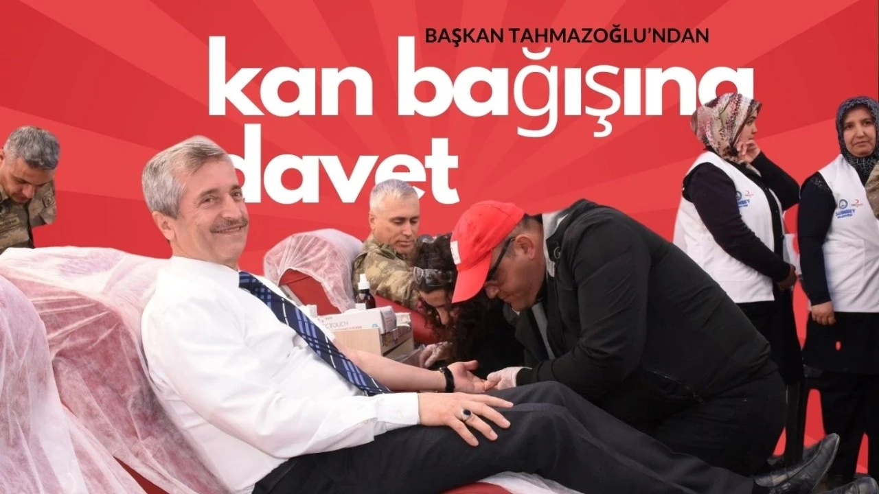Şahinbey Belediye Başkanı Mehmet Tahmazoğlu, 21-22 Mayıs tarihinde düzenleyeceği kan bağışı kampanyasına vatandaşları davet etti.