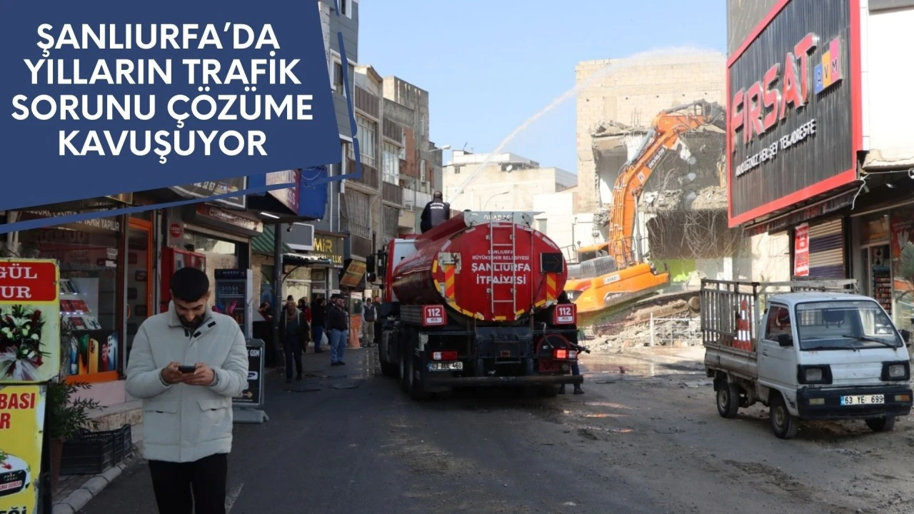 Şanlıurfa&rsquo;da yılların trafik sorunu &ccedil;&ouml;z&uuml;me kavuşuyor