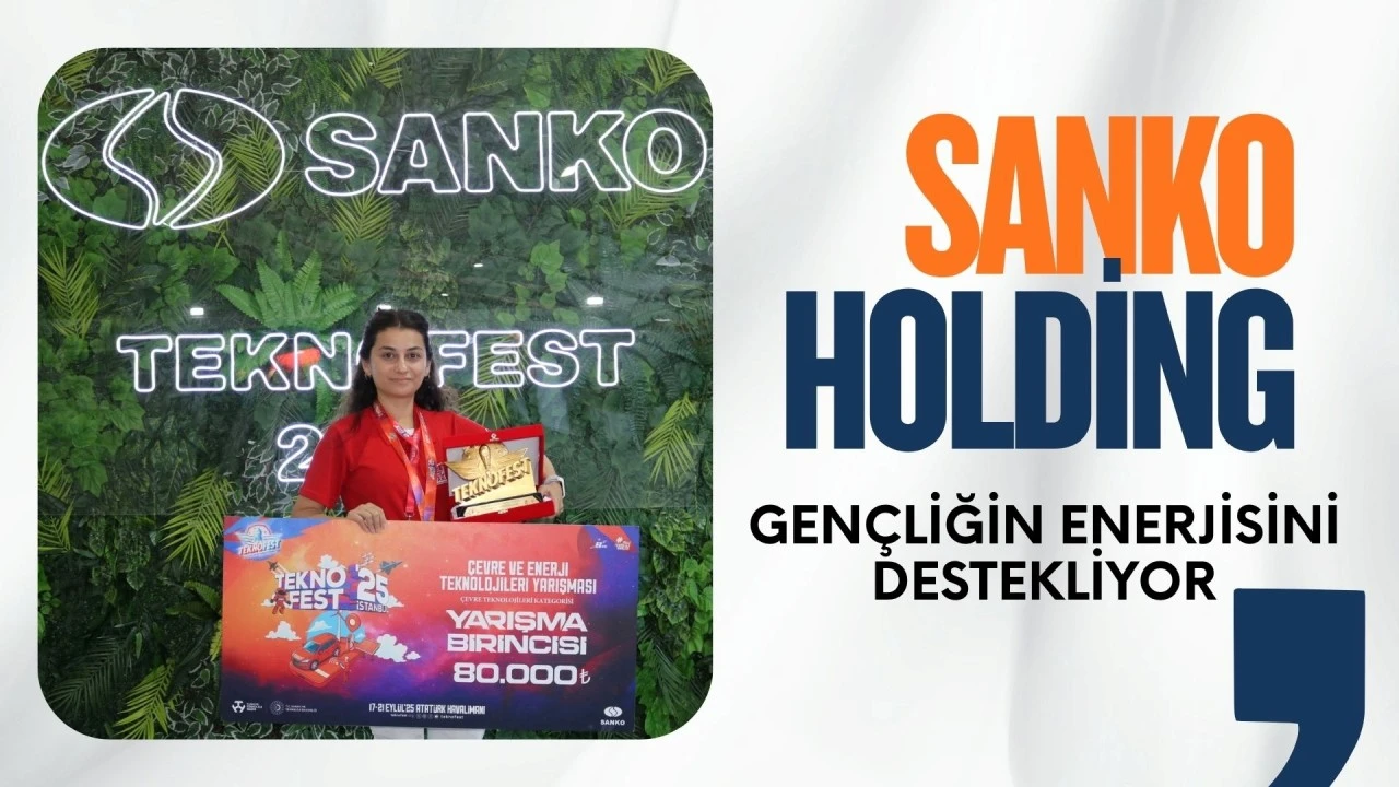 TEKNOFEST 2025’te SANKO’nun Yürütücülüğünde Gerçekleşen Çevre ve Enerji Teknolojileri Yarışmasında  Yenilikçi Projeler Ödüllendirildi