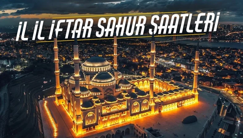81 il için sahur ve iftar saatleri