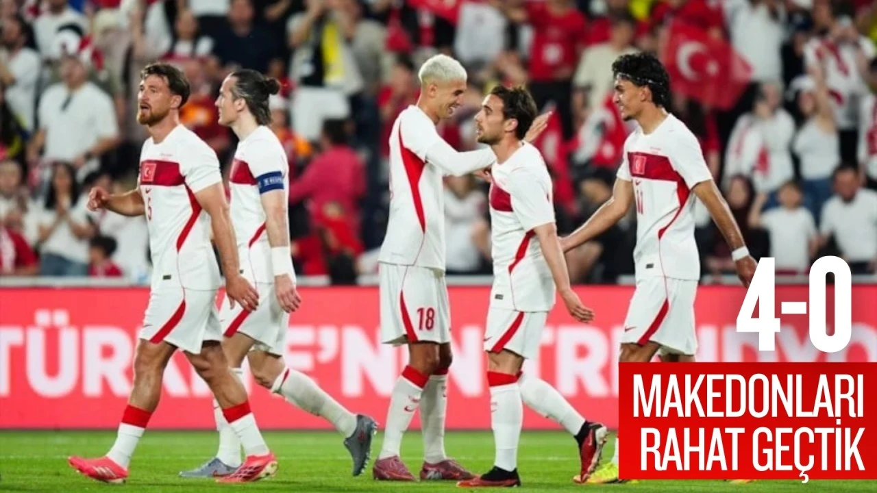 A Milli Futbol Takımı, Kuzey Makedonya'ya 4 attı!