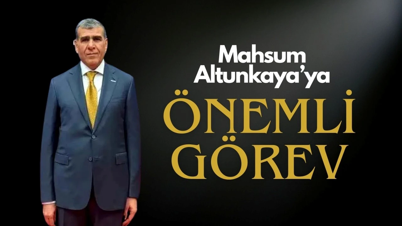 Altunkaya'ya &ouml;nemli g&ouml;rev
