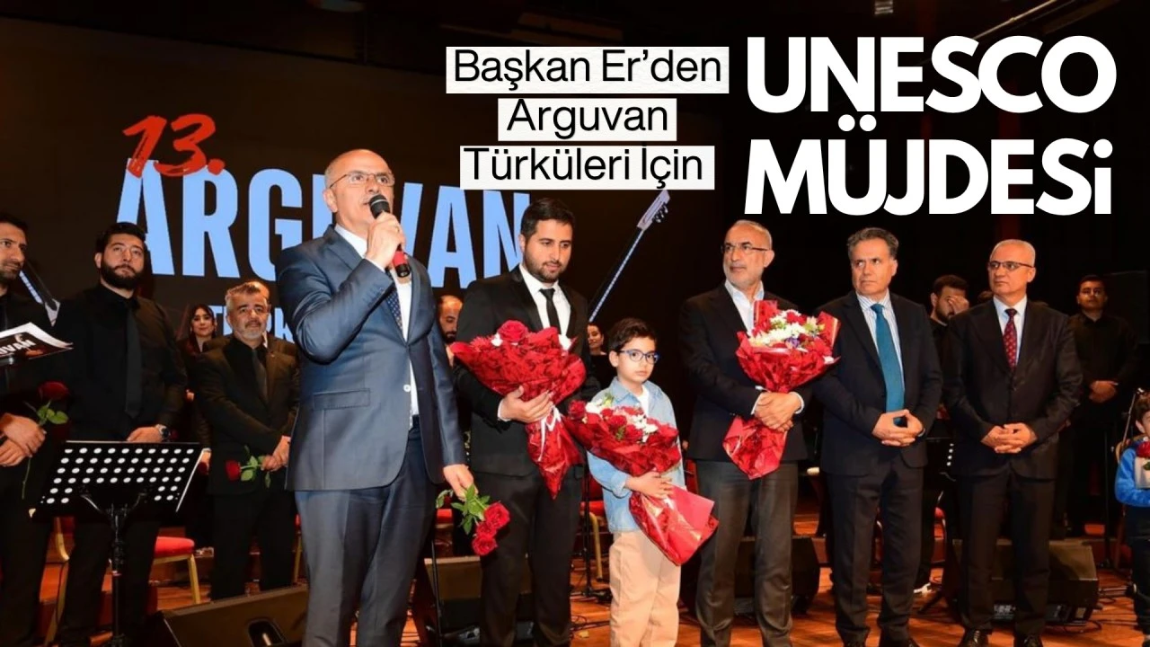 Başkan Er’den Arguvan türkülerine UNESCO müjdesi