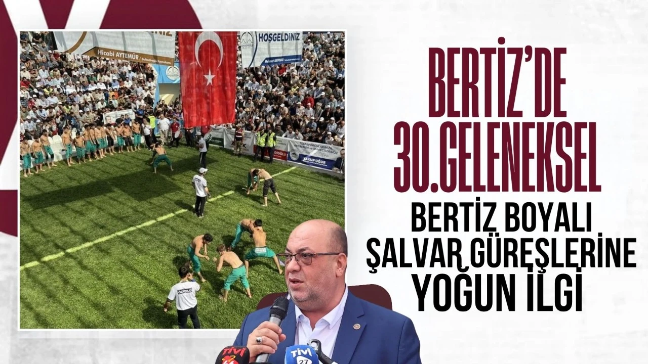 Bertiz'de 30. Geleneksel Bertiz Boyalı Şalvar G&uuml;reşlerine Yoğun İlgi!