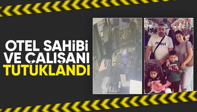 Böcek Ailesi'nin ölümüne ilişkin soruşturmada otel sahibi ve çalışanı tutuklandı