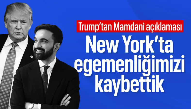 Donald Trump: Dün gece New York'ta egemenliğimizi kaybettik