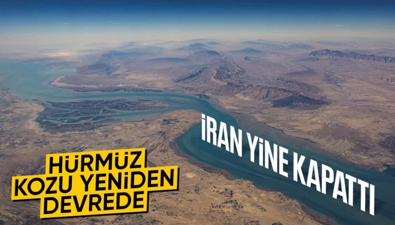H&uuml;rm&uuml;z Boğazı kapatıldı