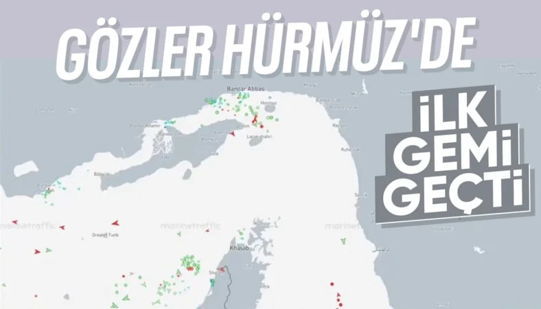 İlk gemi Hürmüz Boğazı'ndan geçti