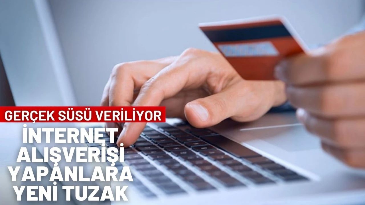 İnternet alışverişi yapanlara yeni tuzak! Ger&ccedil;ek s&uuml;s&uuml; veriliyor!