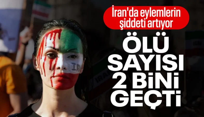 İran'daki protestolarda can kaybı yaklaşık 2 bine yükseldi