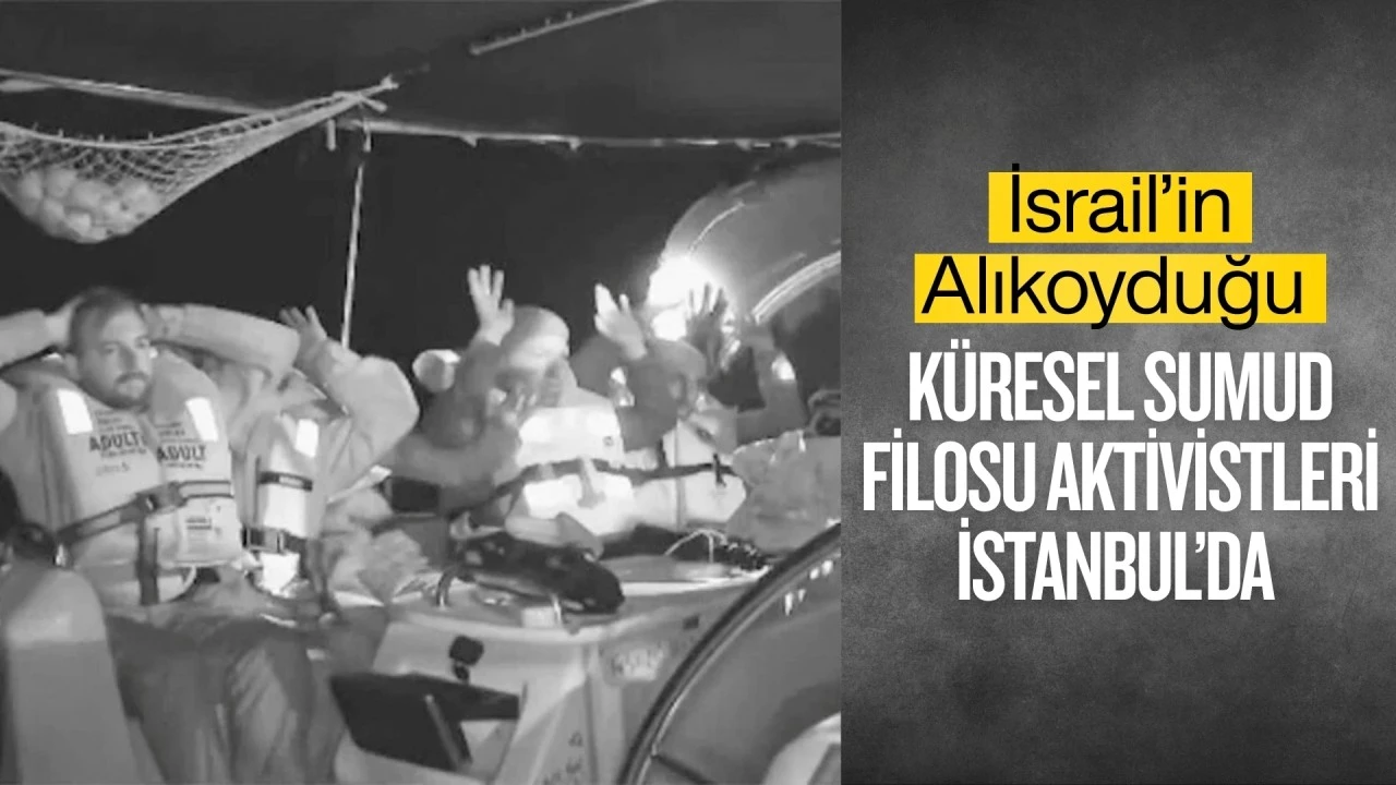 İsrail'in alıkoyduğu K&uuml;resel Sumud Filosu aktivistlerini taşıyan u&ccedil;ak İstanbul'a iniş yaptı