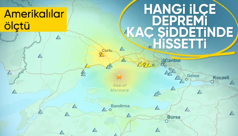 İstanbul 6.2 ile sarsıldı: İşte ilçe ilçe depremin hissedilme şiddeti