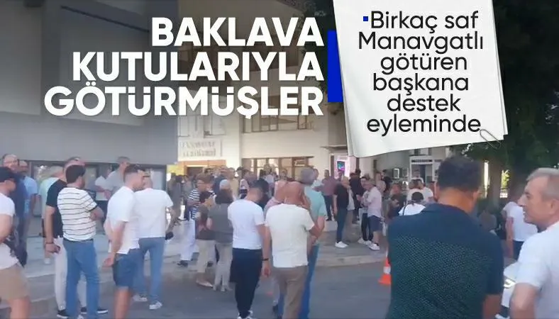 Manavgat'taki rüşvet açığa çıktı: Destek için belediye önüne akın ettiler