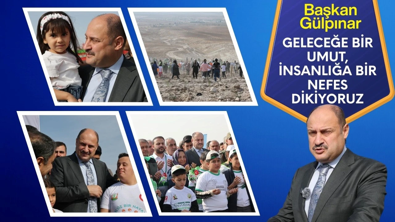 BAŞKAN GÜLPINAR, “MİLLİ AĞAÇLANDIRMA GÜNÜ”NDE FİDAN DİKTİ