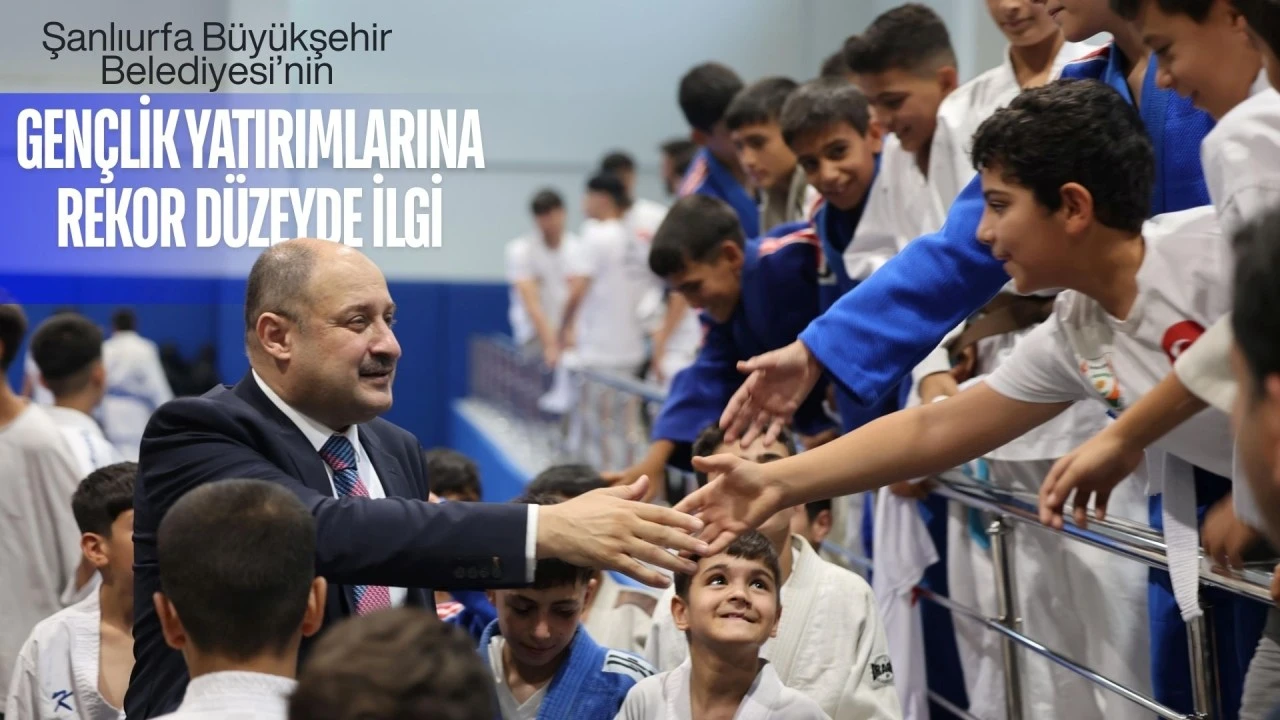 Şanlıurfa B&uuml;y&uuml;kşehir Belediyesi&rsquo;nin Gen&ccedil;lik Yatırımlarına Rekor D&uuml;zeyde İlgi