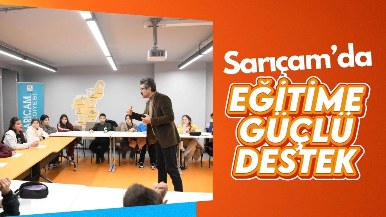 Sarıcam'da eğitime g&uuml;&ccedil;l&uuml; destek
