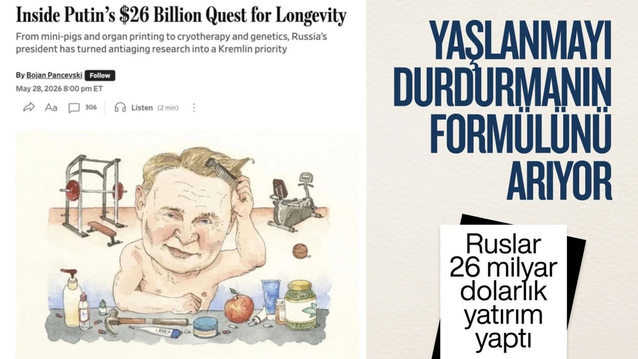 Vladimir Putin&rsquo;in yaşlanmayı yavaşlatma arayışı: 26 milyar dolarlık program