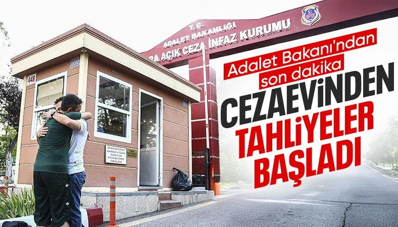 Yılmaz Tunç açıkladı: Cezaevlerinden tahliyeler başladı