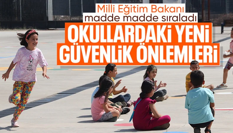 Yusuf Tekin okullarda alınan &ouml;nlemleri a&ccedil;ıkladı