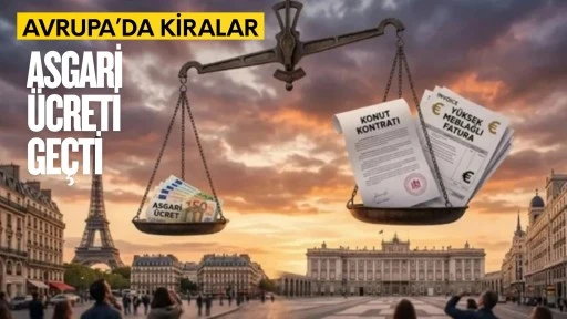 Avrupa'da kiralar asgari ücreti geçti!