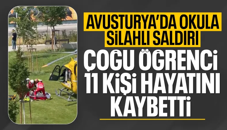 Avusturya'da okula saldırı: 11 ölü