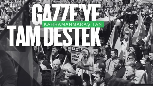 Başkan Görgel: “Kahramanmaraş, Daima Mazlumların Yanında”
