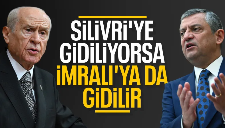 Devlet Bahçeli: Silivri'nin İmralı'dan ne farkı var