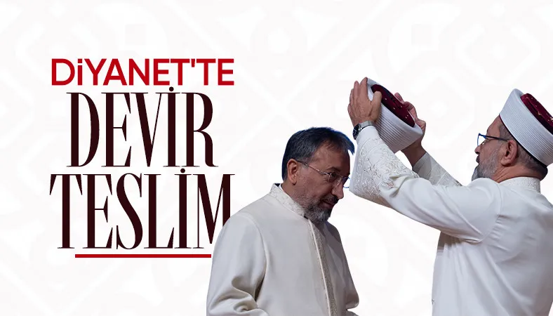 Diyanet İşleri Başkanlığı'nda devir teslim töreni