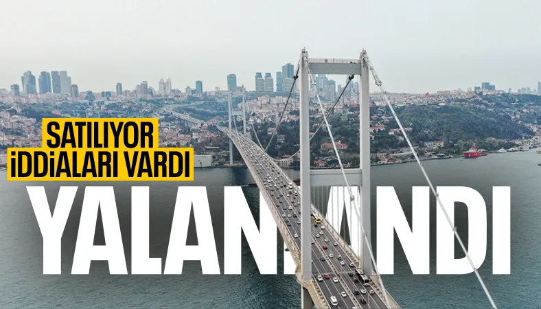 DMM'den 'Köprü ve yollar satışa çıkarılıyor' iddialarına yalanlama geldi