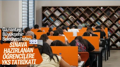 Gaziantep B&uuml;y&uuml;kşehir&rsquo;den sınava hazırlanan &ouml;ğrencilere YKS tatbikatı