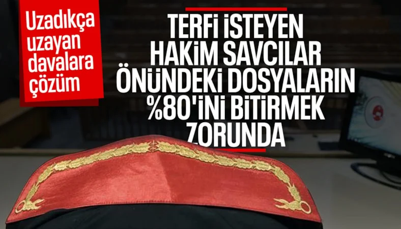 Hakim ve savcıların terfi kuralları sil baştan: Y&uuml;zde 80 şartı getirildi