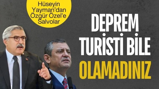 H&uuml;seyin Yayman&rsquo;dan &Ouml;zg&uuml;r &Ouml;zel&rsquo;e Salvolar: Deprem Turisti Bile Olamadınız!