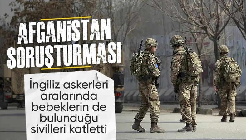 İngiliz ordusuna Afganistan’da savaş suçu iddiası: Sivilleri ve çocukları öldürdüler