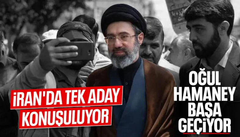 İran'da yeni dini lider bekleniyor: M&uuml;&ccedil;teba Hamaney se&ccedil;ildi iddiası