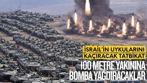 İsrail'in uykularını ka&ccedil;ıran tatbikat! 100 metre yakınına bomba yağdıracaklar