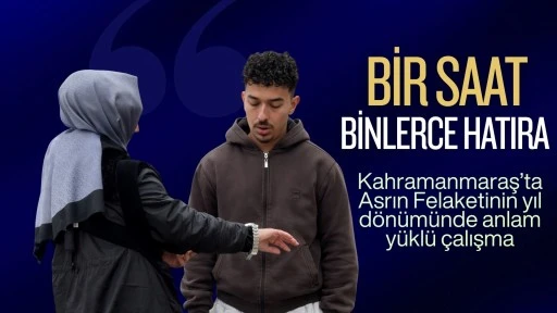 Kahramanmaraş&rsquo;ta Bir Saat, Binlerce Hatıra