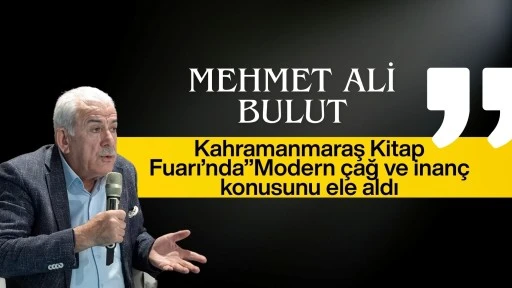 Mehmet Ali Bulut, Kitap Fuarı’nda “Modern Çağ ve İnanç” Konusunu Ele Aldı